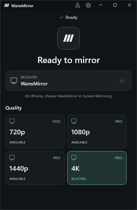 WansMirror for Windows in its Ready to mirror state, showing the Free 720p option and higher-resolution Pro options.